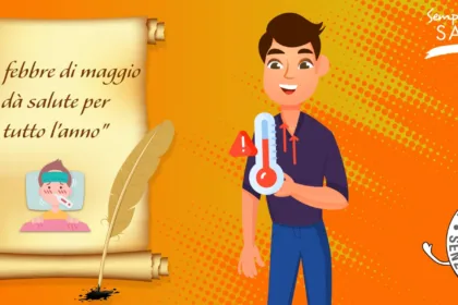 La febbre di maggio dà salute per tutto l’anno
