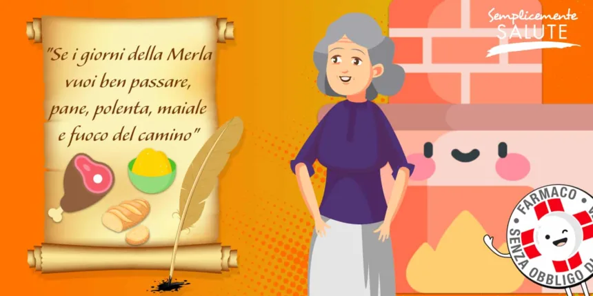 Se i giorni della Merla vuoi ben passare, pane, polenta, maiale e fuoco del camino