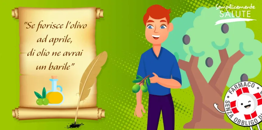 Se fiorisce l'olivo ad aprile, di olio ne avrai un barile